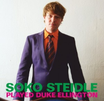 Soko Steidle Played Ellington 