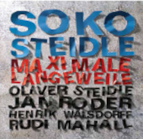 Soko Steidle Maximale Langeweile