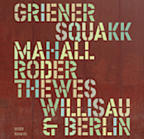 Squakk Willisau & Berlin